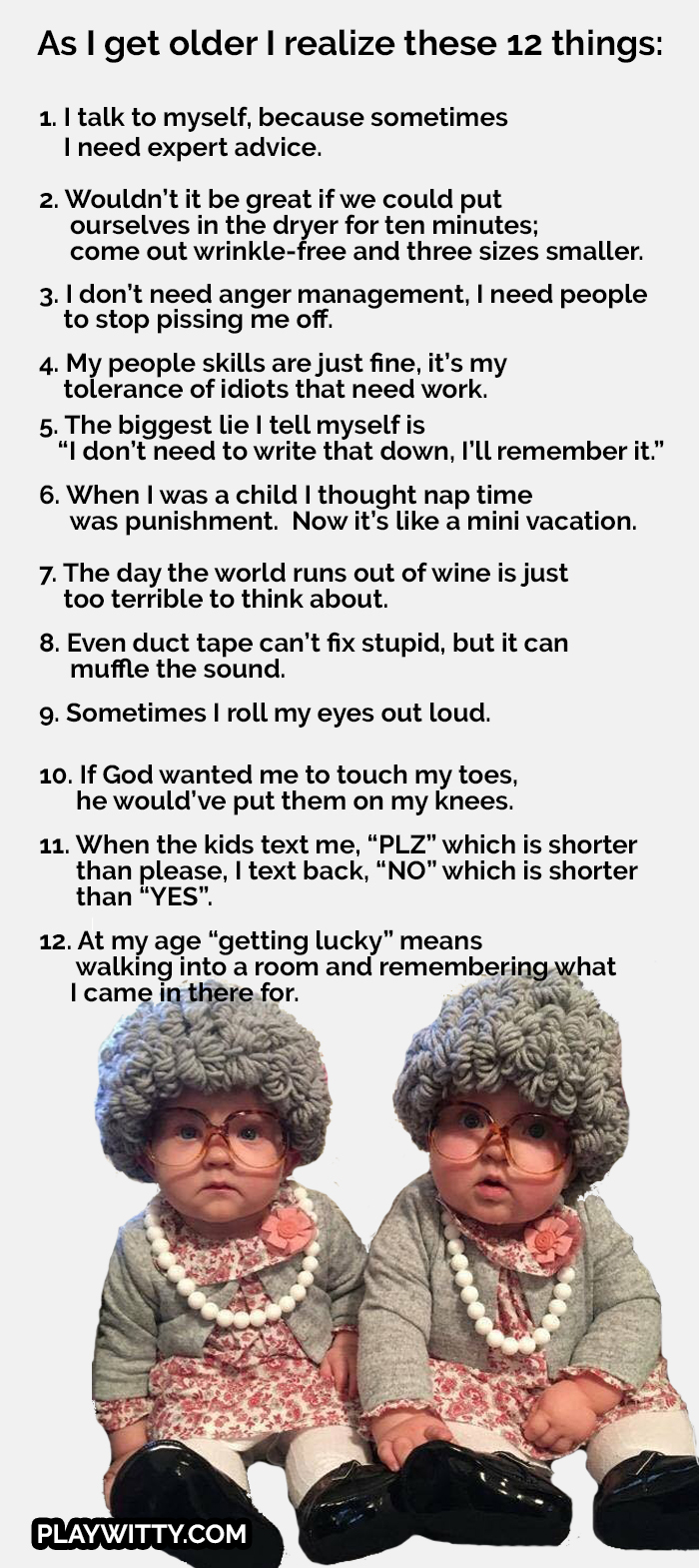 as-i-get-older-i-realize-these-12-things-riddle